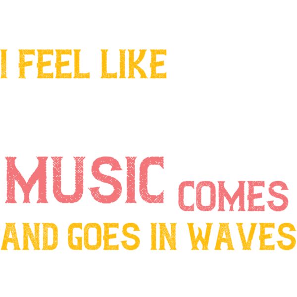I feel like good music comes and goes in waves 01 Thumbnail